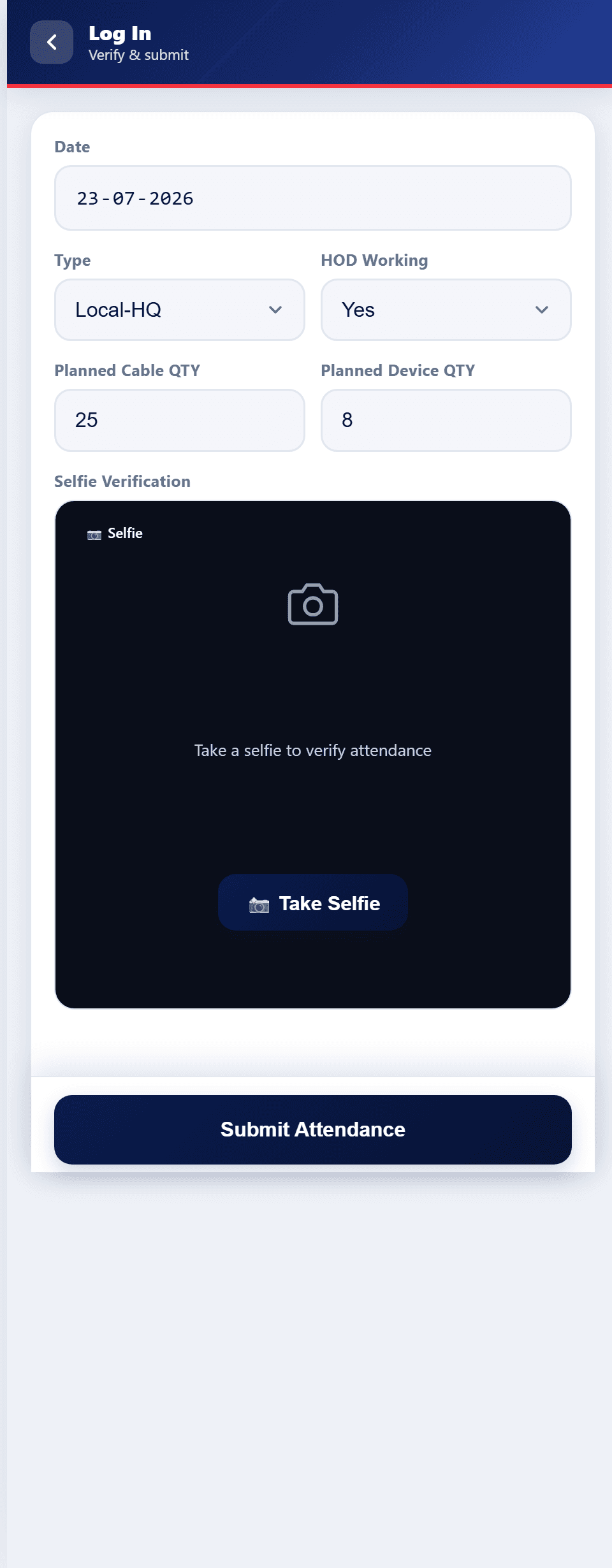 Attendance form — location aur selfie ke saath IN/OUT, aur kaam ki ginti.